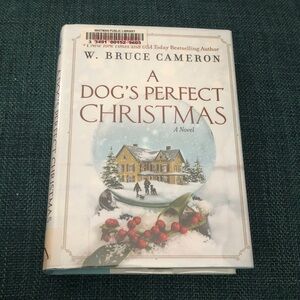 A Dog’s Perfect Christmas by W. Bruce Cameron